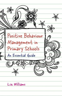 Enlarge image Cover: Positive Behaviour Management in Primary Schools - Jessica Kingsley Publishers