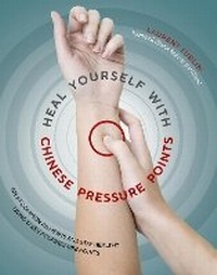 Abbildung von: Heal Yourself With Chinese Pressure Points - OH