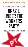 Cover: Brazil Under the Workers Party - LAB (Latin America Bureau)