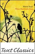Cover: When Blackbirds Sing - Text Publishing