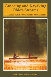 Abbildung von: Canoeing and Kayaking Ohio's Streams - Countryman Press Inc.