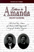 Cover: Letters To Amanda: The Civil War Letters Of Marion Hill Fitzpatrick, Army Of Northern Virginia (H444 - Mercer University Press