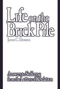 Bild: Life On The Brick Pile: Answers To Suffering From The Letters Of Revelation (H447/Mrc) - Mercer University Press
