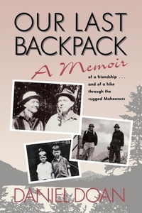Abbildung von: Our Last Backpack - Countryman Press Inc.