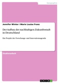 Cover: Der Aufbau der nachhaltigen Zukunftsstadt in Deutschland - GRIN Verlag
