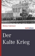 Cover: Der Kalte Krieg - marix Verlag ein Imprint von Verlagshaus R&ouml;merweg