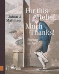 Cover: For this Relief, Much Thanks ... - Amsterdam University Press