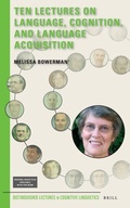 Cover: Ten Lectures on Language, Cognition, and Language Acquisition - Brill