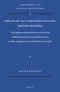 Cover: Ephraem der Syrer und Basilios der Grosse, Justinian und Edessa - Brill
