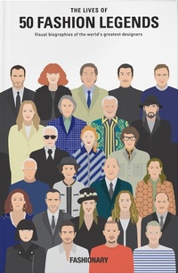 Abbildung von: The Lives of 50 Fashion Legends - Fashionary International Limited