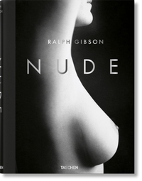 Abbildung von: Ralph Gibson. Nude - TASCHEN