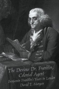 Cover: The Devious Dr. Franklin, Colonial Agent - Mercer University Press