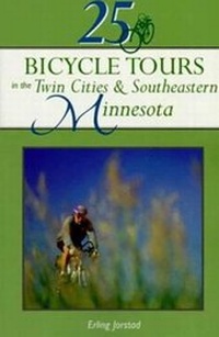 Abbildung von: 25 Bicycle Tours in the Twin Cities & Southeastern Minnesota - Countryman Press Inc.