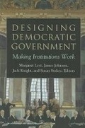 Cover: Designing Democratic Government - Russell Sage Foundation