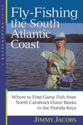 Cover: Fly-Fishing the South Atlantic Coast - Countryman Press Inc.