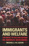 Cover: Immigrants and Welfare - Russell Sage Foundation