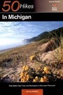 Cover: Explorer's Guide 50 Hikes in Michigan - Countryman Press Inc.