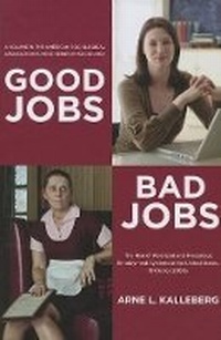 Abbildung von: Good Jobs, Bad Jobs - Russell Sage Foundation