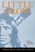 Cover: Little Crow - Minnesota Historical Society Press,U.S.