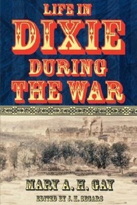 Enlarge image Cover: Life in Dixie During the War - Mercer University Press