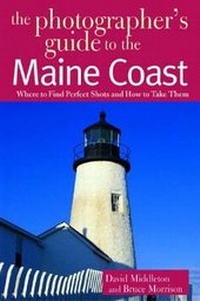 Enlarge image Cover: The Photographer's Guide to the Maine Coast - Countryman Press Inc.