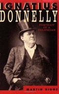 Cover: Ignatius Donnelly - Minnesota Historical Society Press,U.S.