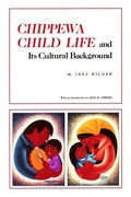 Cover: Chippewa Child Life and Its Cultural Background - Minnesota Historical Society Press,U.S.