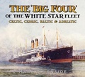 Cover: The 'Big Four' of the White Star Fleet - The History Press Ltd