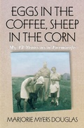 Cover: Eggs in the Coffee, Sheep in the Corn - Minnesota Historical Society Press,U.S.