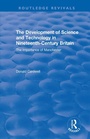 Cover: The Development of Science and Technology in Nineteenth-Century Britain - Routledge