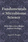 Cover: Fundamentals of Microbiome Science - Princeton University Press