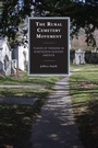 Cover: The Rural Cemetery Movement - Lexington Books
