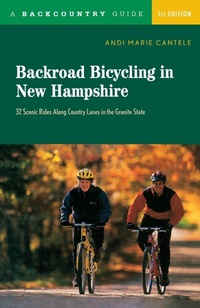 Abbildung von: Backroad Bicycling in New Hampshire - Countryman Press Inc.