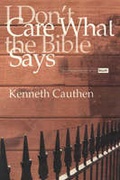 Cover: I Don't Care What the Bible Says - Mercer University Press