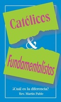 Cover: Catolicos y Fundamentalistas - ACTA Publications