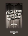 Cover: Toronto's Local Movie Theatres of Yesteryear - ReadHowYouWant