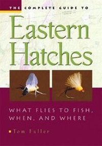 Enlarge image Cover: The Complete Guide To Eastern Hatches - Countryman Press Inc.
