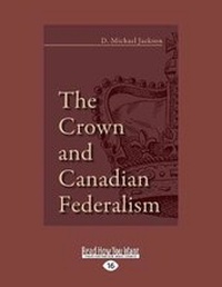 Abbildung von: The Crown and Canadian Federalism - ReadHowYouWant