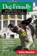 Cover: Dog-Friendly Washington, D.C. & the Mid-Atlantic States - Countryman Press Inc.