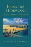 Cover: From the Hidewood - Minnesota Historical Society Press,U.S.