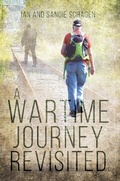 Cover: A Wartime Journey Revisited - Incorporating 'An Odyssey through Occupied Europe in 1943' - Matador