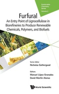 Cover: Furfural: An Entry Point Of Lignocellulose In Biorefineries To Produce Renewable Chemicals, Polymers, And Biofuels - World Scientific Europe Ltd