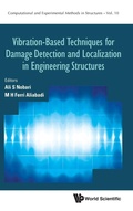 Cover: Vibration-based Techniques For Damage Detection And Localization In Engineering Structures - World Scientific Europe Ltd