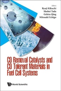 Abbildung von: Co Removal Catalysts And Co Tolerant Materials In Fuel Cell Systems - World Scientific Europe Ltd