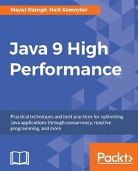 Enlarge image Cover: Java 9 High Performance - Packt Publishing Limited