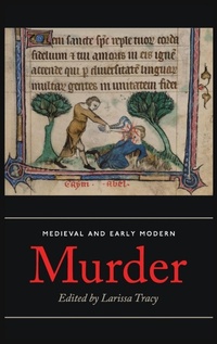 Enlarge image Cover: Medieval and Early Modern Murder - Boydell Press