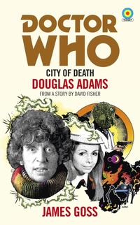Enlarge image Cover: Doctor Who: City of Death (Target Collection) - BBC Books