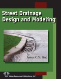 Cover: Street Drainage Design and Modeling - Water Resources Publications, LLC