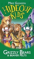 Cover: Grizzly Bears & Beaver Pelts: Book 3 - Farm Street Publishing