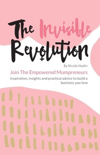 Enlarge image Cover: The Invisible Revolution - Practical Inspiration Publishing